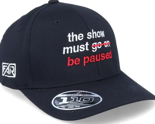 Best Fair Show Must Be Paused Black 110 Adjustable -